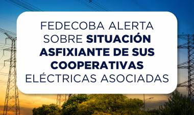 FEDECOBA alerta sobre situación asfixiante de sus cooperativas eléctricas asociadas