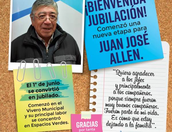 Bienvenida Jubilación: Comenzó una nueva etapa para Juan José Allen