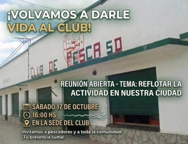 Convocan a una reunión abierta en el Club de Pesca de Coronel Pringles 